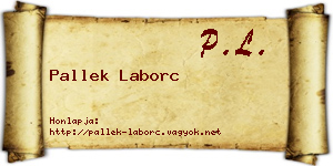 Pallek Laborc névjegykártya